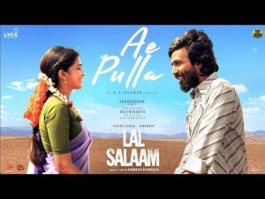 Lal Salaam 2024 Tamil Songs Download Naa Songs